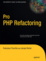 Cover of Pro PHP Refactoring with Test-Driven Design