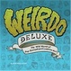 Cover of Weirdo Deluxe