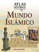 Cover of Atlas histórico del mundo islámico