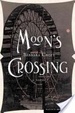 Cover of Moon's crossing