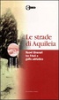 Cover of Le strade di Aquileia