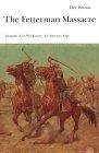 The Fetterman Massacre (Bison Book)
