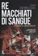 Cover of Re macchiati di sangue