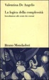 Cover of La logica della complessità