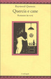 Cover of Quercia e cane
