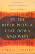 Cover of By the River Piedra I Sat Down and Wept