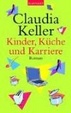 Cover of Kinder, Küche und Karriere