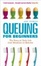 Cover of Queuing for Beginners