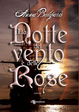 Cover of La notte del vento e delle rose
