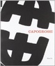 Cover of Capogrossi. Una retrospettiva. Catalogo della mostra (Venezia, 29 settembre 2012-10 febbraio 2013)