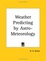 Cover of Weather Predicting by Astro-Meteorology