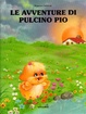 Cover of Le avventure di Pulcino Pio