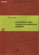 Cover of La formazione delle raccolte nelle biblioteche pubbliche