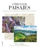 Cover of Cómo leer paisajes