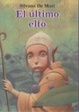 Cover of El Ultimo Elfo/the Last Elf