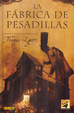 Cover of La Fábrica de Pesadillas