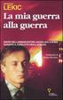 Cover of La mia guerra alla guerra