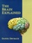 Cover of "The Brain Explained"