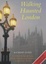 Cover of Walking Haunted London