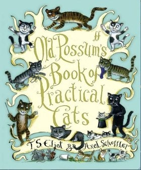 More about Old Possum's Book of Practical Cats