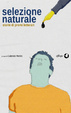 Cover of Selezione naturale. Storie di premi letterari