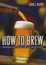 Cover of "How to Brew"