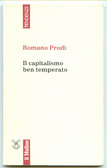 Il capitalismo ben temperato