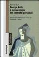 Cover of George Kelly e la psicologia dei costrutti personali