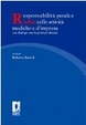 Cover of Responsabilità penale e rischio nelle attività mediche e d'impresa (un dialogo con la giurisprudenza)