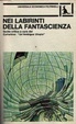 Cover of Nei labirinti della fantascienza