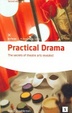 Cover of Practical Drama and Theatre Arts