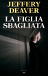 Cover of La figlia sbagliata