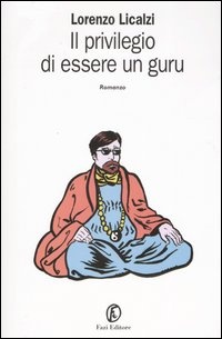 Image of Il privilegio di essere un guru