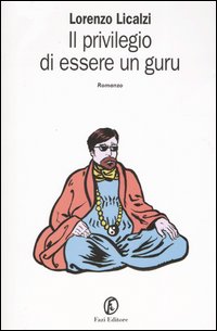 Image of Il privilegio di essere un guru