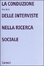 Image of La conduzione delle interviste nella ricerca sociale