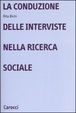 Cover of La conduzione delle interviste nella ricerca sociale