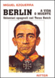 Cover of Berlin a vida o muerte. Volontari spagnoli nel Terzo Reich