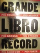 Cover of IL GRANDE LIBRO DEI RECORD