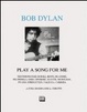 Cover of Dylan. Play a song for me. Testimonianze