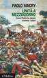 Cover of Unità a Mezzogiorno. Come l'Italia ha messo assieme i pezzi