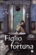 Cover of Figlio della fortuna