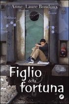 More about Figlio della fortuna