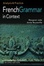 Cover of 'French Grammar in Context'