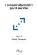 Cover of I sistemi informativi per il sociale