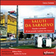 Cover of Saluti da Sarajevo