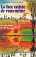 Cover of La face cachée de vous-même