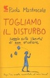 Cover of Togliamo il disturbo