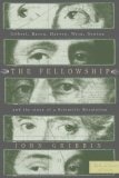 The Fellowship : Gilbert, Bacon, Harvey, Wren, Newton, and the Story of a Scentific Revolution