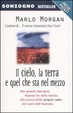 Cover of Il cielo, la terra e quel che sta nel mezzo