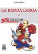 Cover of La banda larga